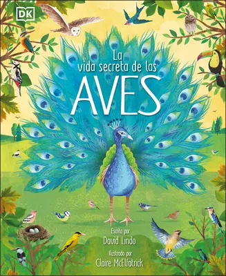 La Vida Secreta de Las Aves (Tajný život ptáků) - La Vida Secreta de Las Aves