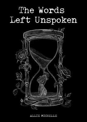 Slova, která zůstala nevyslovena - The Words Left Unspoken