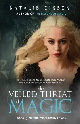 Zahalená hrozba magie - The Veiled Threat of Magic