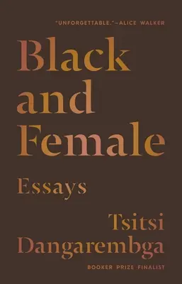 Černá a ženská: Eseje - Black and Female: Essays