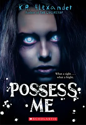 Posedni mě - Possess Me