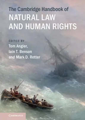 Cambridge Handbook of Natural Law and Human Rights (Cambridgeská příručka přirozeného práva a lidských práv) - The Cambridge Handbook of Natural Law and Human Rights