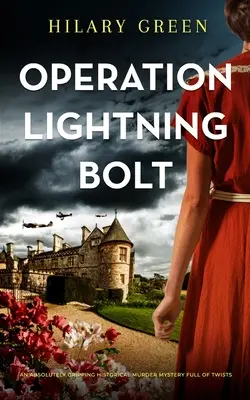 OPERACE SVÍTÍCÍ BOLT naprosto strhující historická detektivka plná zvratů a vražd - OPERATION LIGHTNING BOLT an absolutely gripping historical murder mystery full of twists