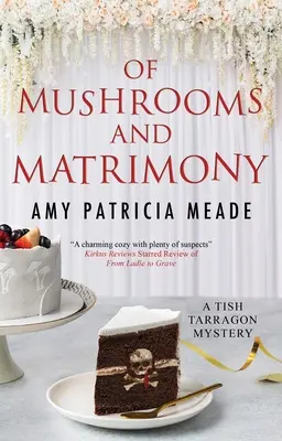 O houbách a manželství - Of Mushrooms and Matrimony