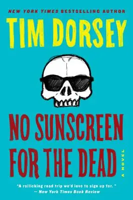 Žádný opalovací krém pro mrtvé - No Sunscreen for the Dead