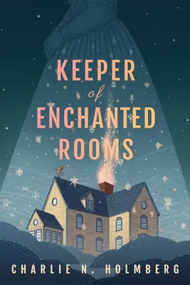 Strážce začarovaných pokojů - Keeper of Enchanted Rooms