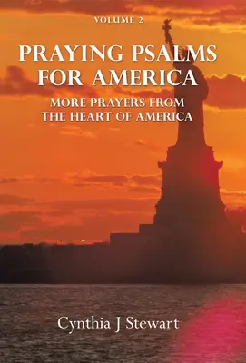 Modlitební žalmy pro Ameriku: Další modlitby ze srdce Ameriky, 2. díl - Praying Psalms for America: More Prayers from the Heart of America Volume 2