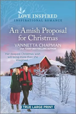 Amišský návrh na Vánoce: An Uplifting Inspirational Romance - povznášející inspirativní román - An Amish Proposal for Christmas: An Uplifting Inspirational Romance
