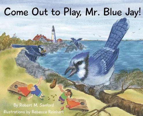 Pojďte si hrát, pane modrá sojko! - Come Out to Play, Mr. Blue Jay!