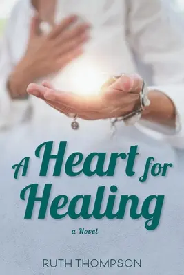 Srdce pro uzdravení - A Heart for Healing