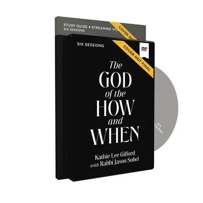 Bůh jak a kdy Studijní příručka s DVD - The God of the How and When Study Guide with DVD