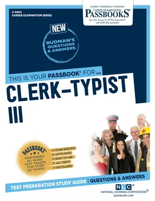 Úředník-typista III (C-4604): Průvodce studijními sešity - Clerk-Typist III (C-4604): Passbooks Study Guide