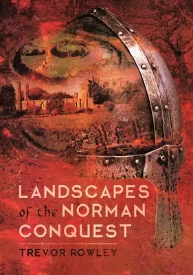 Krajiny normanského dobývání - Landscapes of the Norman Conquest