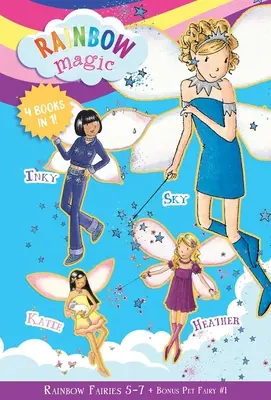 Duhové víly: Knihy 5-7 se speciálními zvířecími vílami Kniha 1: Modrá víla Nebe, Indigová víla Inky, Fialová víla Heather, Kočičí víla Katie - Rainbow Fairies: Books 5-7 with Special Pet Fairies Book 1: Sky the Blue Fairy, Inky the Indigo Fairy, Heather the Violet Fairy, Katie the Kitten Fair