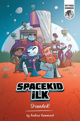 Spacekid iLK: Ztroskotání! - Spacekid iLK: Stranded!