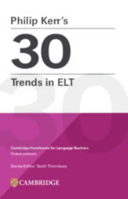 Philip Kerr: 30 trendů v ELT - Philip Kerr's 30 Trends in ELT