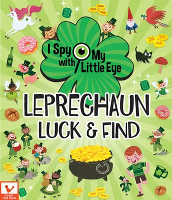 Skřítek Luck & Find (I Spy with My Little Eye) (Špión s mým malým okem) - Leprechaun Luck & Find (I Spy with My Little Eye)