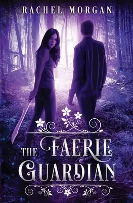 Strážce víl - The Faerie Guardian