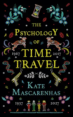 Psychologie cestování v čase - The Psychology of Time Travel