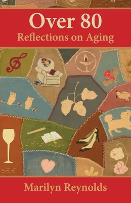 Po osmdesátce: úvahy o stárnutí - Over 80: Reflections on Aging