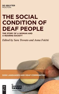 Sociální postavení neslyšících - The Social Condition of Deaf People