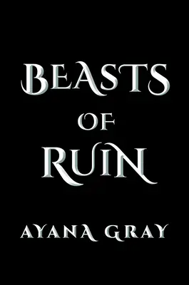 Bestie zkázy - Beasts of Ruin