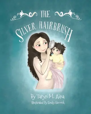 Stříbrný kartáč na vlasy - The Silver Hairbrush
