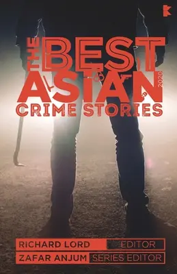 Nejlepší asijské kriminální příběhy 2020 - The Best Asian Crime Stories 2020