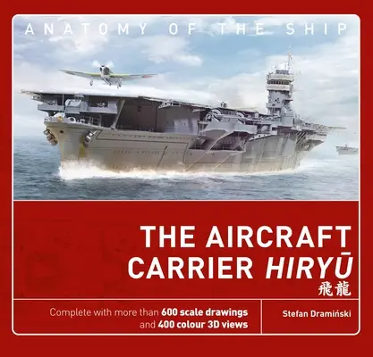 Letadlová loď Hirjú - The Aircraft Carrier Hiryu