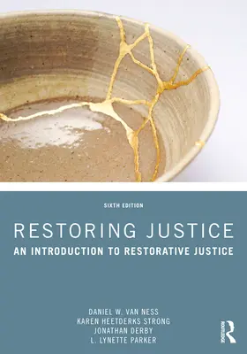 Obnovení spravedlnosti: Úvod do restorativní justice - Restoring Justice: An Introduction to Restorative Justice