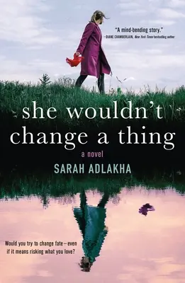 Nic by neměnila - She Wouldn't Change a Thing