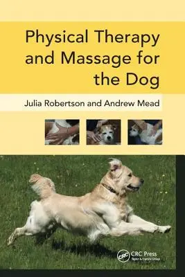 Fyzikální terapie a masáže pro psy - Physical Therapy and Massage for the Dog