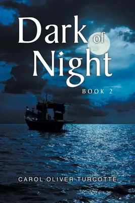 Temnota noci: Kniha 2 - Dark of Night: Book 2