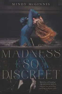 Šílenství tak diskrétní - A Madness So Discreet