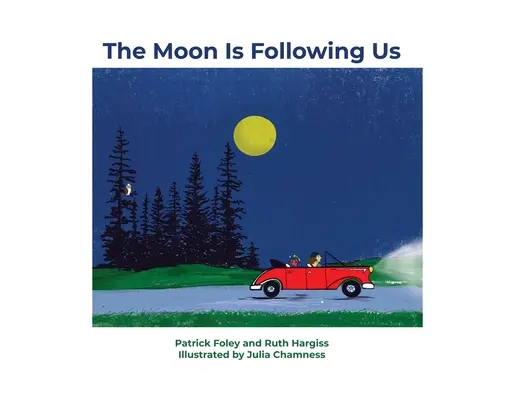 Měsíc nás pronásleduje - The Moon Is Following Us