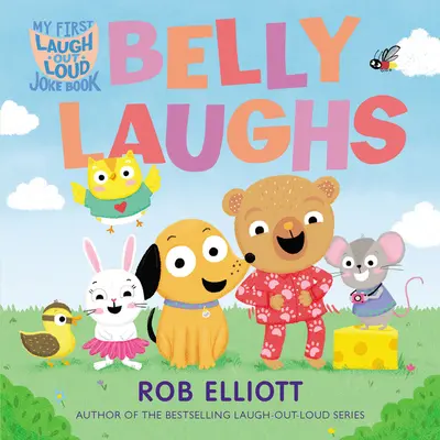 Smějte se nahlas: Zvedněte ruku: Břišní smích: A My First Lol Book - Laugh-Out-Loud: Belly Laughs: A My First Lol Book