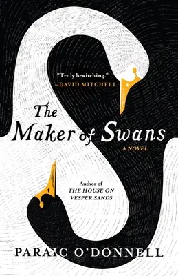 Tvůrce labutí - The Maker of Swans