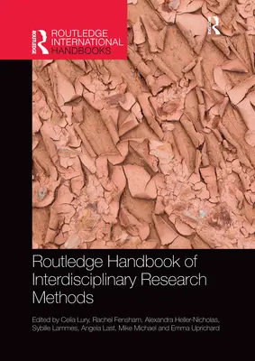 Routledge Handbook of Interdisciplinary Research Methods (Příručka interdisciplinárních výzkumných metod) - Routledge Handbook of Interdisciplinary Research Methods