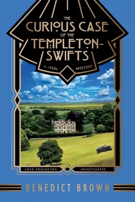 Podivný případ Templeton-Swiftsových: Záhada z 20. let 20. století - The Curious Case of the Templeton-Swifts: A 1920s Mystery