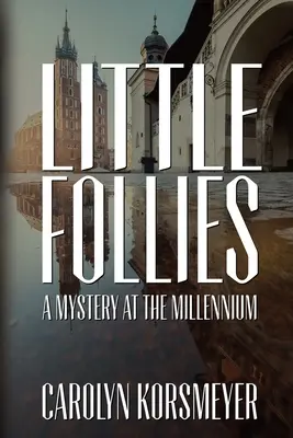 Malé blázniviny: Záhada tisíciletí - Little Follies: A Mystery at the Millennium