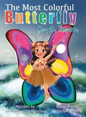 Nejbarevnější motýl jede na dovolenou - The Most Colorful Butterfly Goes On Vacation