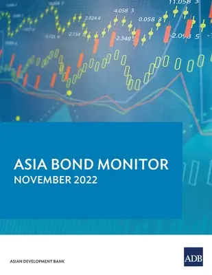 Asia Bond Monitor - listopad 2022 - Asia Bond Monitor - November 2022