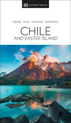 DK Eyewitness Chile a Velikonoční ostrov - DK Eyewitness Chile and Easter Island
