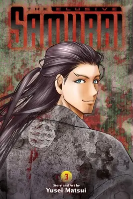 Nepolapitelný samuraj, svazek 3 - The Elusive Samurai, Vol. 3