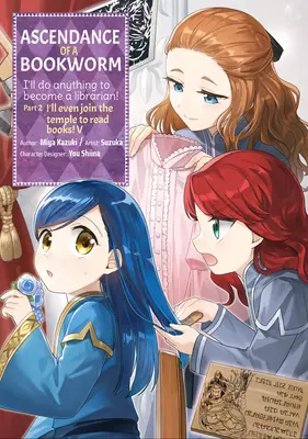 Ascendance of a Bookworm (Manga) 2. díl 5. svazek - Ascendance of a Bookworm (Manga) Part 2 Volume 5