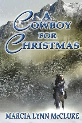 Kovboj na Vánoce - A Cowboy for Christmas