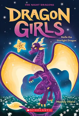 Drak Stella (Dračí dívky č. 9) - Stella the Starlight Dragon (Dragon Girls #9)