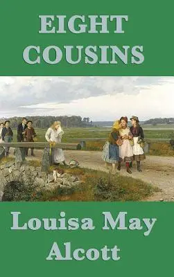 Osm bratranců - Eight Cousins
