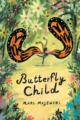 Motýlí dítě - Butterfly Child