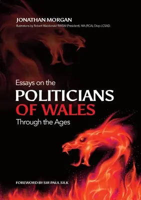 Eseje o velšských politicích v průběhu věků - Essays on Welsh Politicians through the Ages